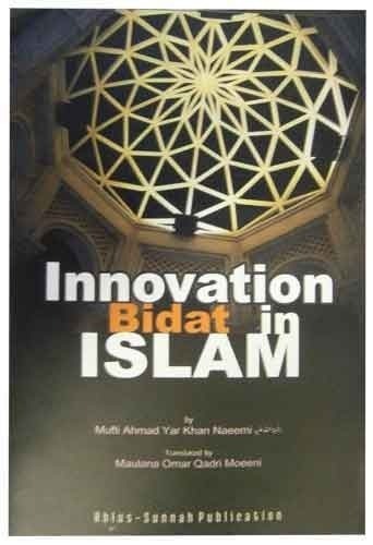 Innovation Bid'at In Islam