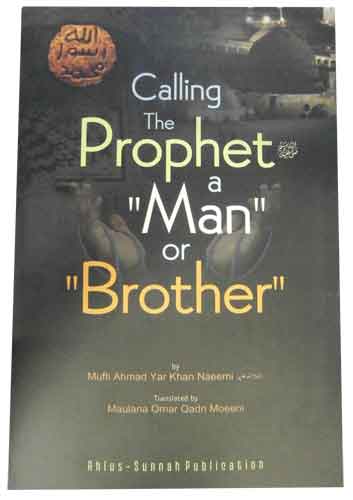 Calling The Prophet A Man Or Brother
