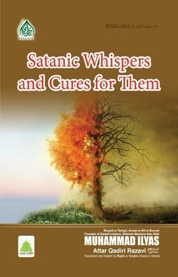 Satanic Whispers and Cures for Them