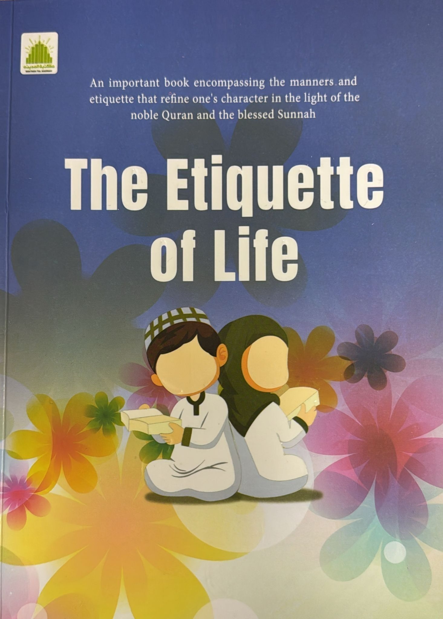 The Etiquette Of Life 
