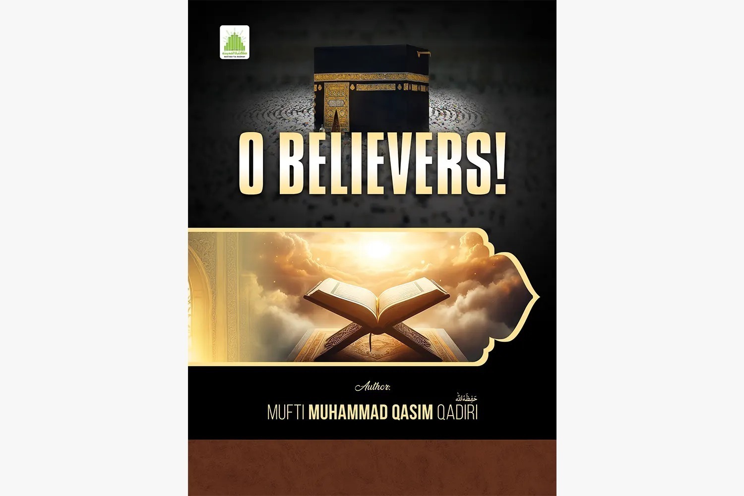 O Believers !